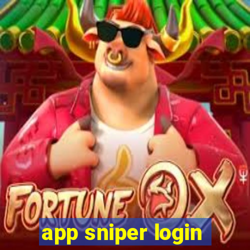 app sniper login